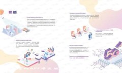 小狐钱包官网APP中文版：全面了解功能与使用指