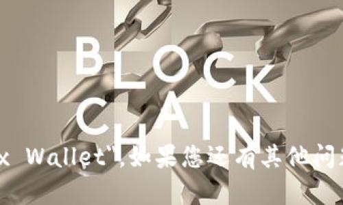小狐钱包可以翻译为 